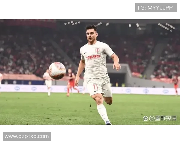 木塔力甫精彩助攻助力成都蓉城再创佳绩展现球队团结拼搏精神